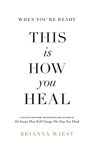 When You're Ready This Is How You Heal