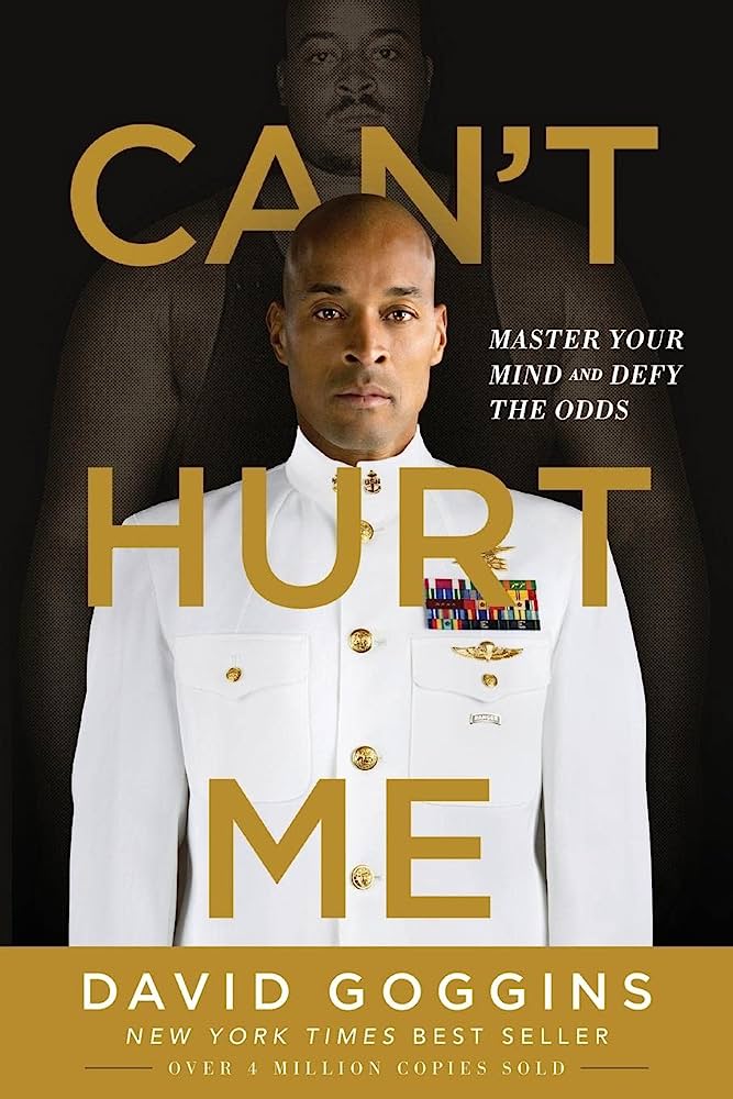 Cant Hurt Me: Master Your Mind And Defy The Odds
