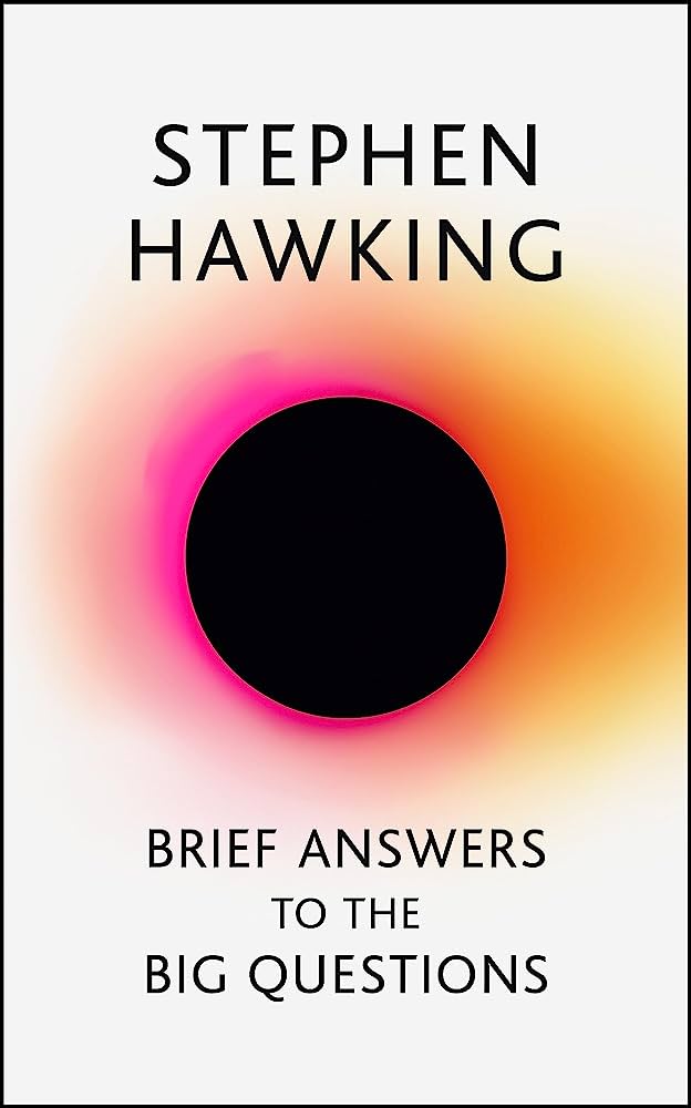 Brief Answers to the Big Questions
