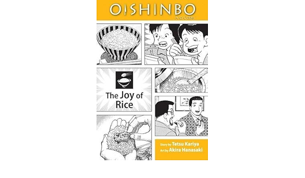Oishinbo: à la Carte, Vol. 6: The Joy of Rice