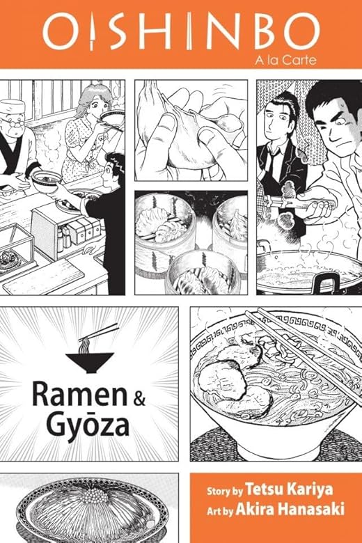 Oishinbo: Ramen and Gyoza, Vol. 3, Volume 3: a la Carte